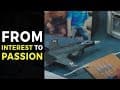 Watch: From interest to passion